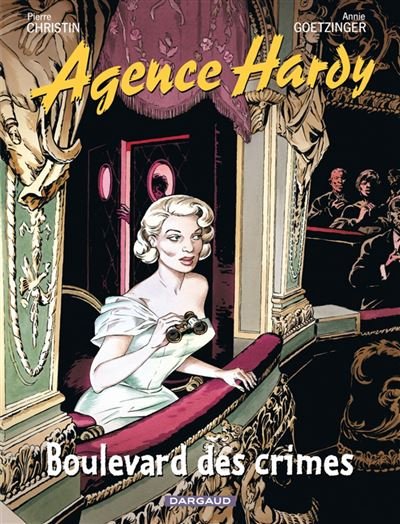 Agence Hardy - Tome 6 Boulevard des crimes