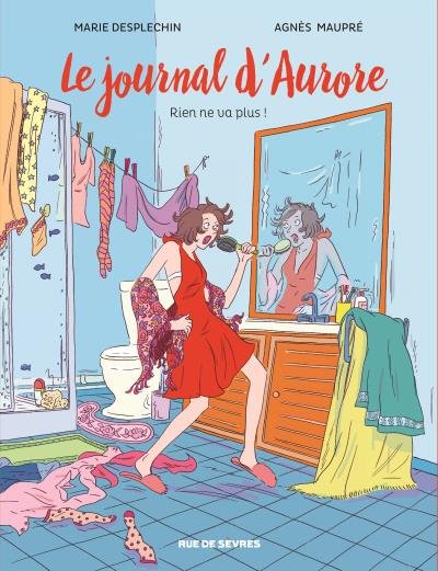 Le journal d'aurore t2 bd rien ne va plus