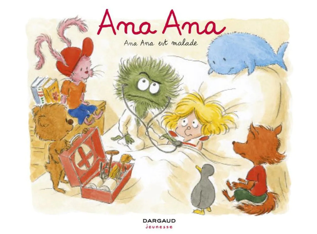 Ana Ana - Tome 10 Ana Ana est malade