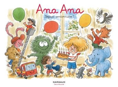 Ana Ana - Tome 20 Joyeux anniversaire !