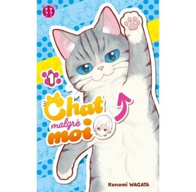 Chat malgré moi T01
