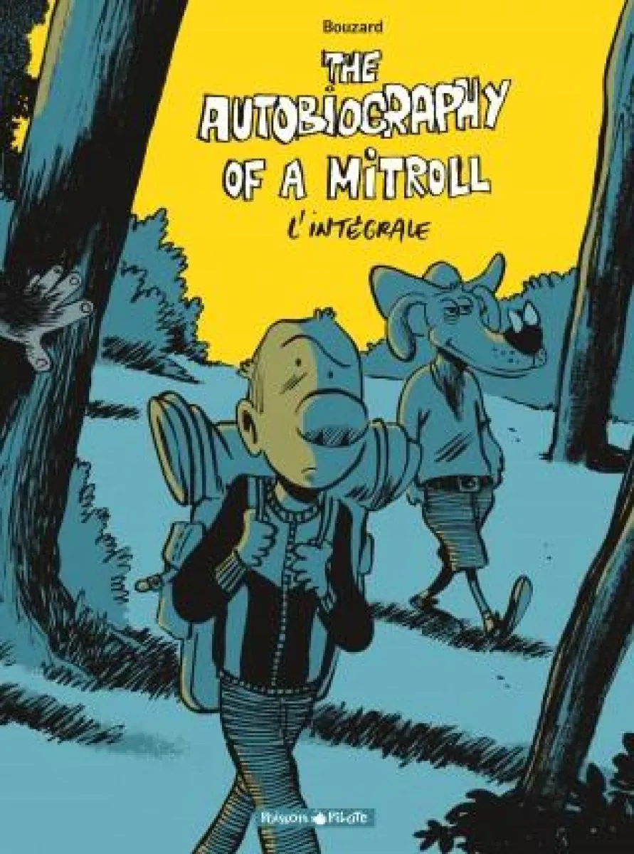 The Autobiography of a Mitroll - Tome 0 The Autobiography of a Mitroll - Intégrale complète