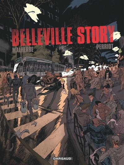Belleville Story - Tome 0 Belleville Story - Intégrale