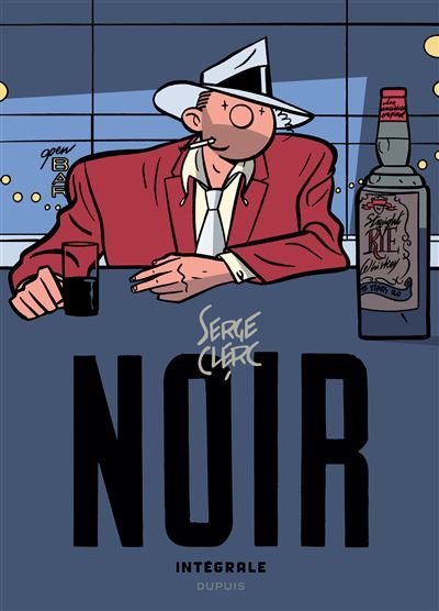 Intégrale Noir - Tome 0 - Intégrale Noir
