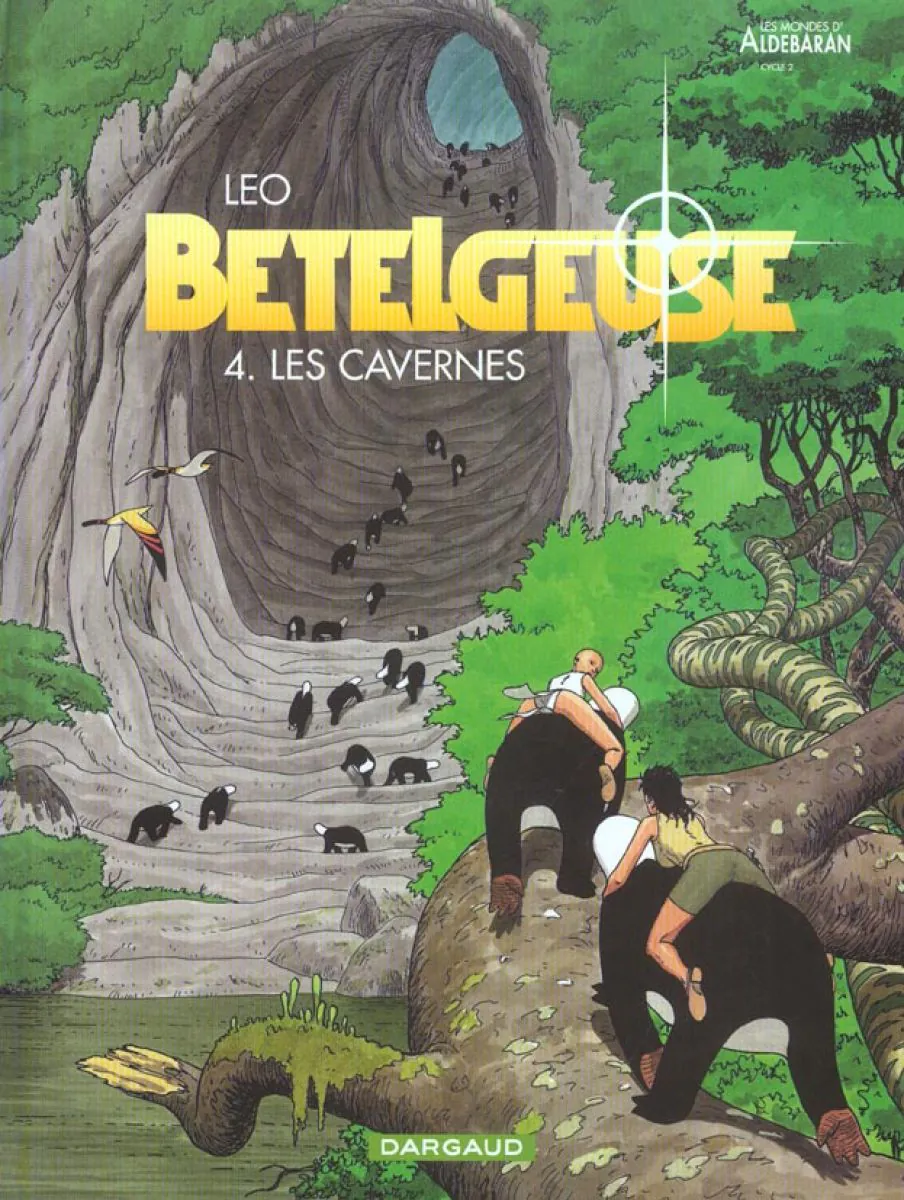 Bételgeuse - Tome 4 Les Cavernes