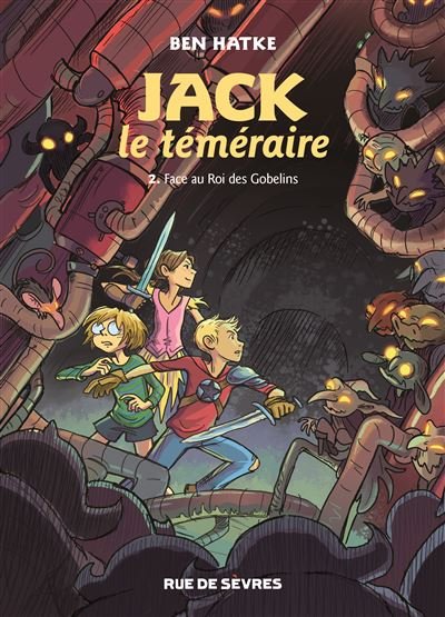 Jack le temeraire t2 - face au roi des gobelins