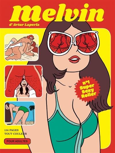 Melvin tome 1 - Super Sexy Roller
