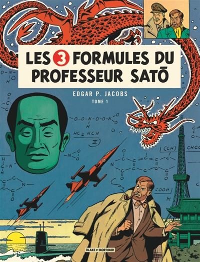 Blake & Mortimer - Tome 11 Les 3 Formules du Professeur Sat? - Tome 1