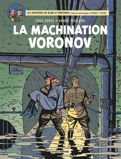 Blake & Mortimer - Tome 14 La Machination Voronov
