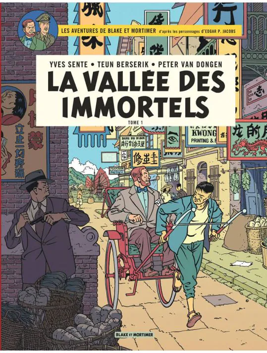 Blake & Mortimer - Tome 25 La Vallée des Immortels - Menace sur Hong Kong