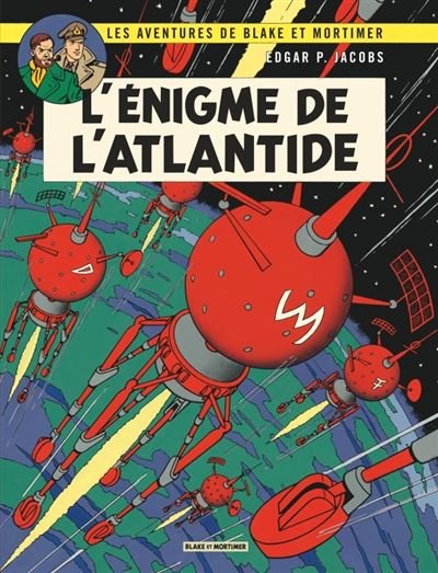 Blake & Mortimer - Tome 7 L'Énigme de l'Atlantide