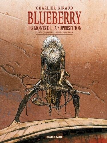 Blueberry - Intégrales - Tome 0 Les Monts de la superstition