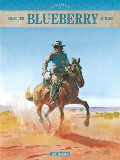 Blueberry - Intégrales - Tome 4 Blueberry - Intégrales - tome 4