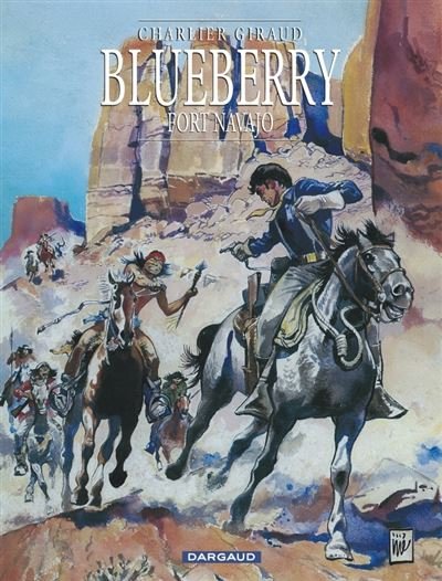 Blueberry - Tome 1 Fort Navajo