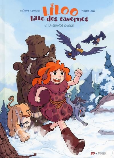 Liloo, fille des cavernes - Tome 1 la grande chasse