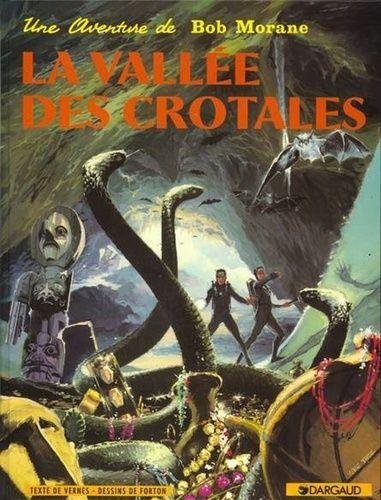 Bob Morane - Tome 4 La Vallée des Crotales