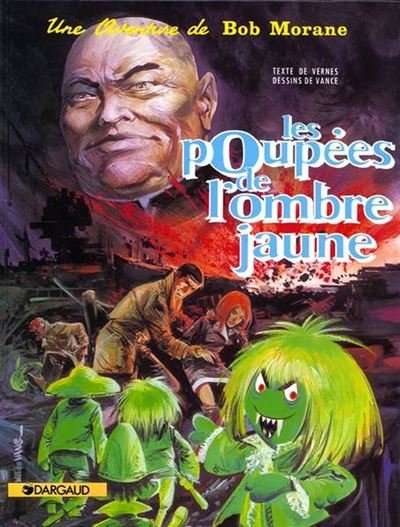Bob Morane - Tome 5 Les Poupées de l'Ombre Jaune