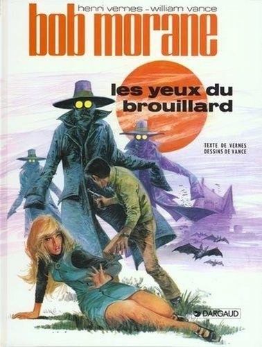 Bob Morane - Tome 7 Les Yeux du Brouillard