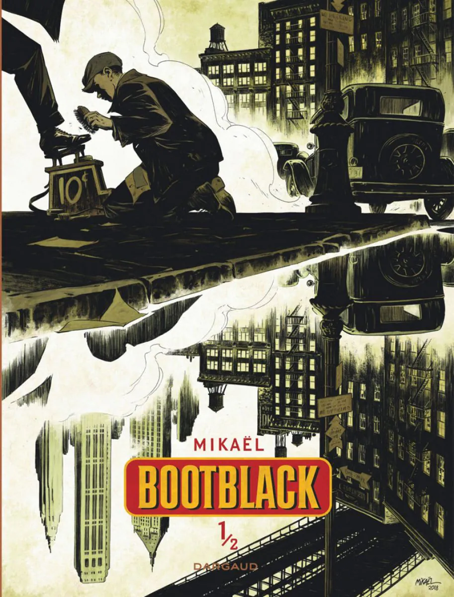 Bootblack Bootblack - Tome 1