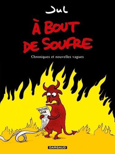 À bout de soufre - Tome 1 À bout de soufre