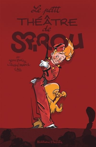 Le petit théâtre de Spirou - Tome 0 - le petit théâtre de Spirou