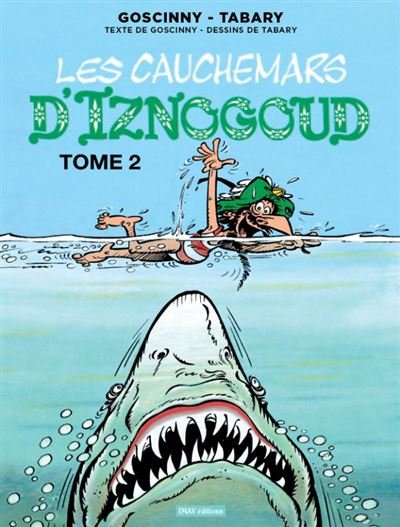 Iznogoud T22 les cauchemars d'Iznogoud 2