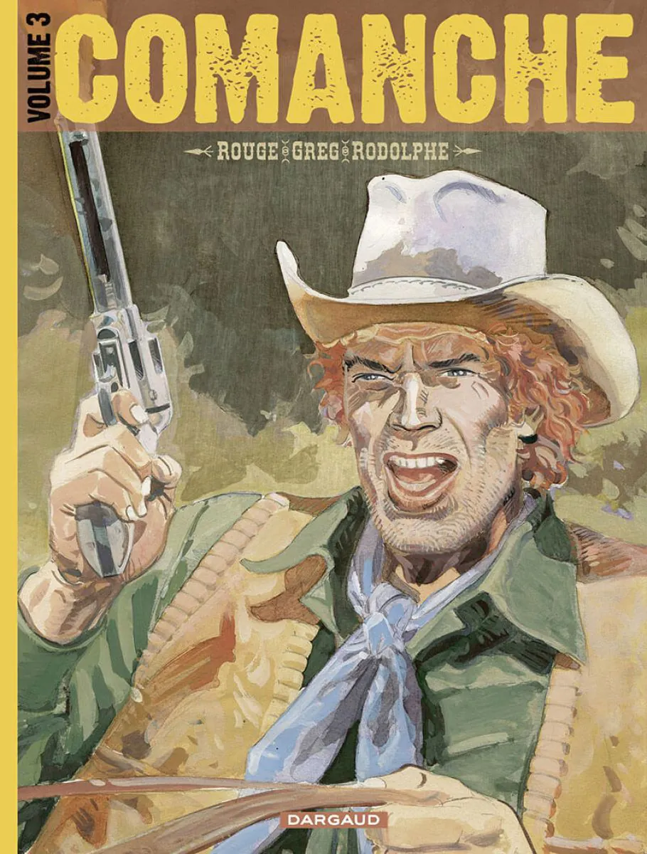 Comanche - intégrale Comanche intégrale Tome 3