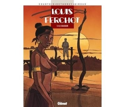 Louis Ferchot - Tome 04