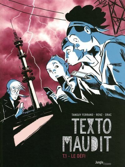 Le texto maudit - tome 1 le défi