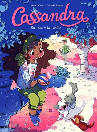 Cassandra - tome 2 du rêve à la réalité