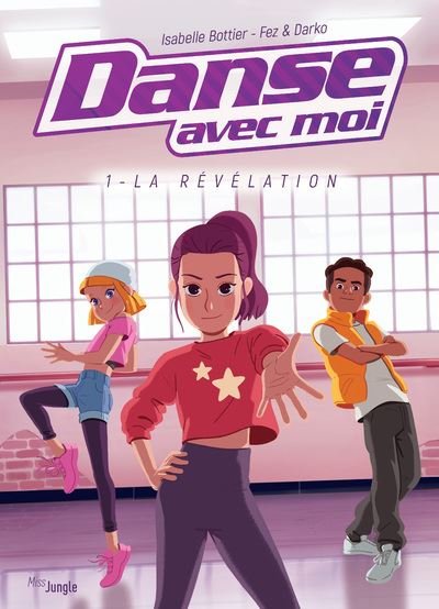 Danse avec moi - tome 1 la révélation