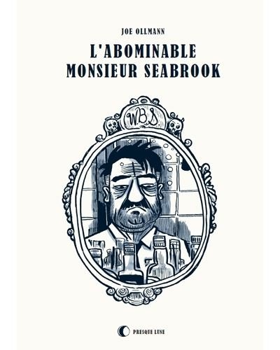 L'abominable Monsieur Seabrock