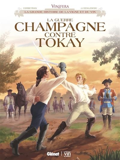 Vinifera - la Guerre Champagne contre Tokay