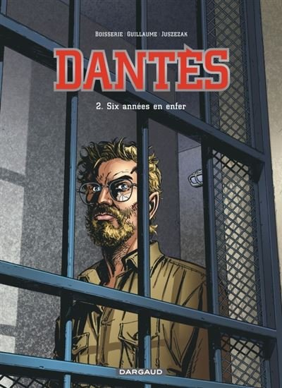 Dantès - Tome 2 Six années en enfer
