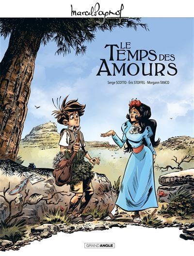 M. Pagnol en BD : le temps des amours - histoire complète