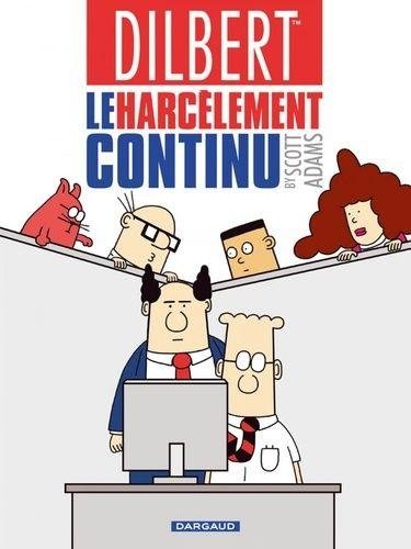 Dilbert - Tome 2 Le Harcèlement continu