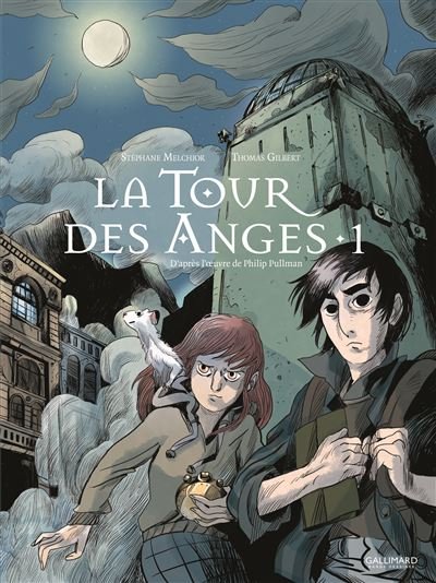 À la croisée des mondes - la Tour des Anges