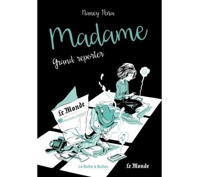 Madame T03 - grand reporter