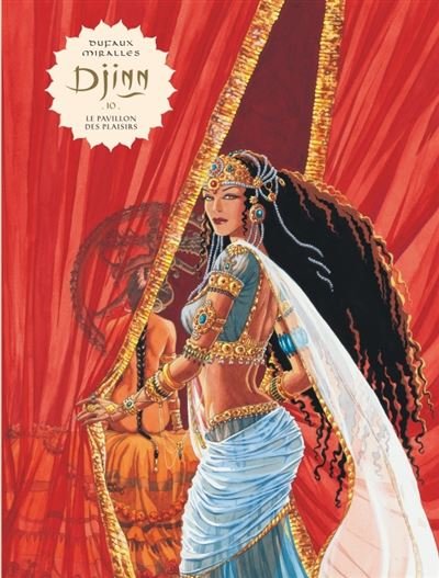 Djinn - Tome 10 Le Pavillon des plaisirs (GF)