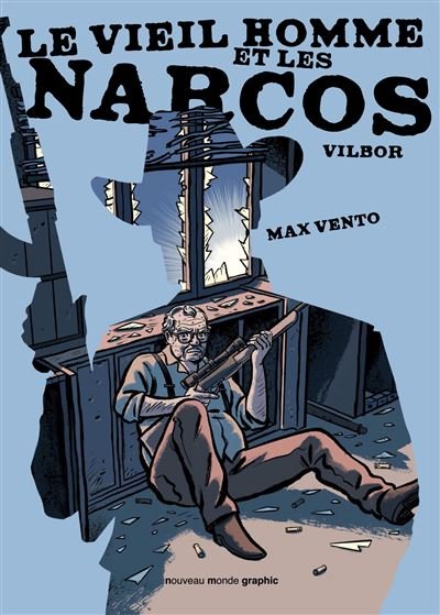 Le vieil homme et les narcos