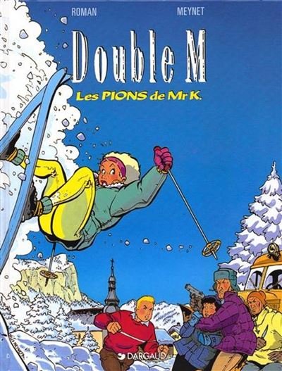 Double M - Tome 4 Les Pions de Mr. K.