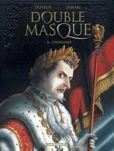 Double Masque - Tome 6 L'Hermine