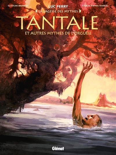Tantale et autres mythes de l'orgueil
