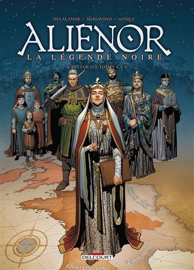 Les Reines de sang - Aliénor, la Légende noire - Intégrale T04 à T06