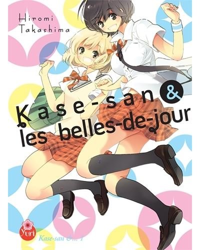 Kase-san T01 (& les belles-de-jour)