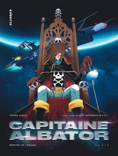 Capitaine Albator - Mémoires de l'Arcadia - Tome 1