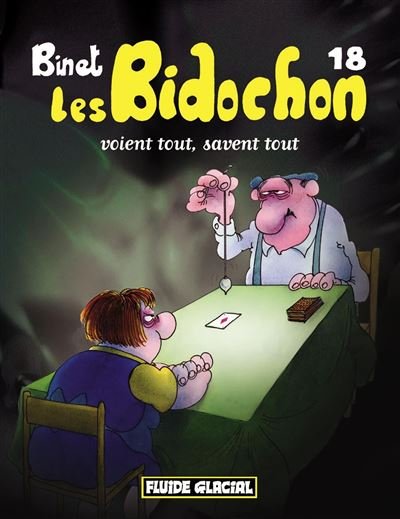 Les bidochon t.18 ; voient tout, savent tout