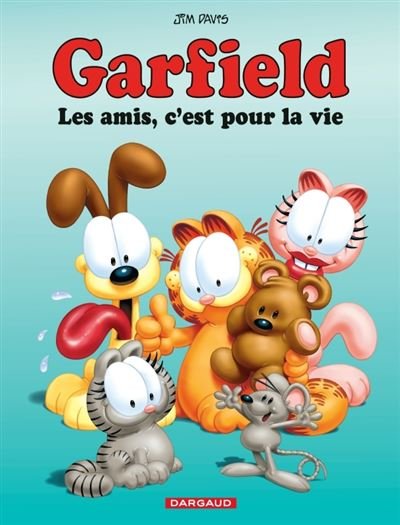 Garfield - Tome 56 Les Amis, c'est pour la vie