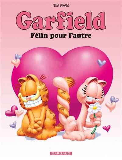 Garfield - Tome 58 Félin pour l'autre