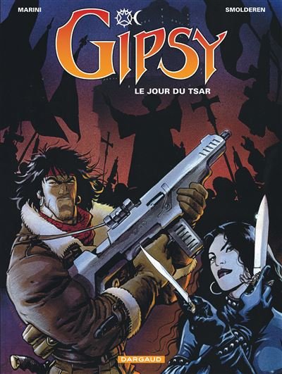 Gipsy - Tome 3 Le Jour du Tsar